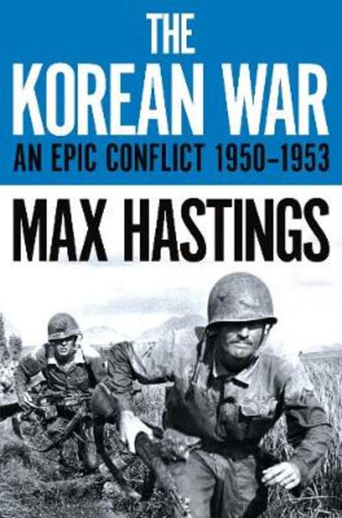 The Korean War by Max Hastings - 9781529037937