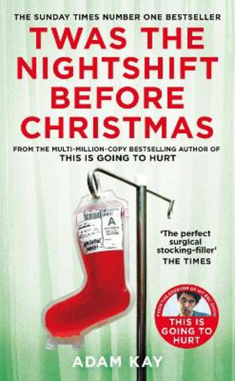 Twas The Nightshift Before Christmas by Adam Kay - 9781529038620