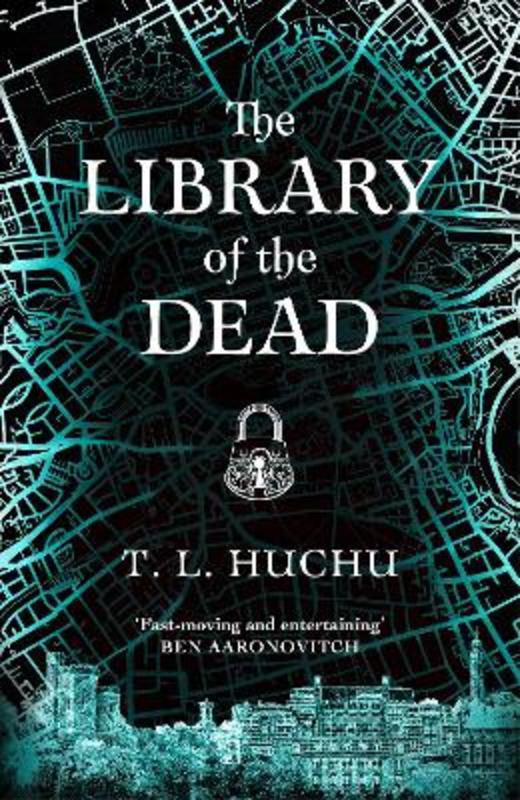 The Library of the Dead by T. L. Huchu - 9781529039467