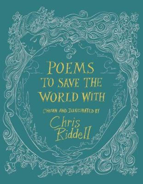 Poems to Save the World With by Chris Riddell - 9781529040111