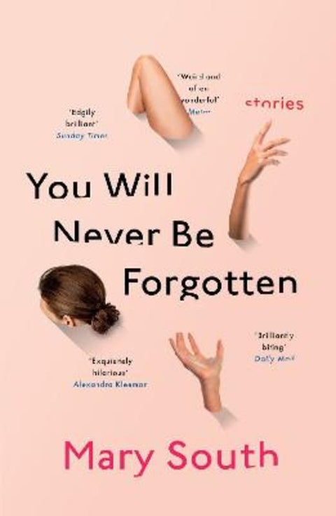 You Will Never Be Forgotten by Mary South - 9781529041460