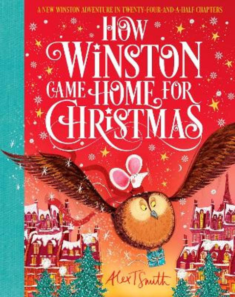How Winston Came Home for Christmas by Alex T. Smith - 9781529041576