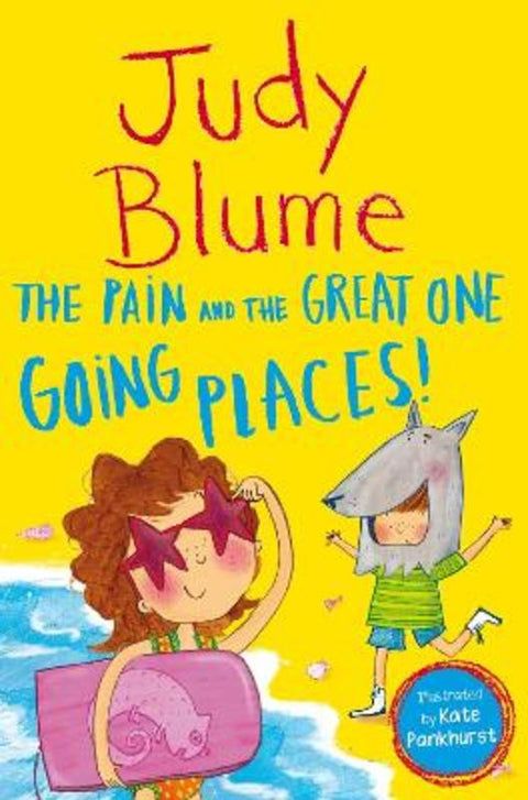 The Pain and the Great One: Going Places by Judy Blume - 9781529043051