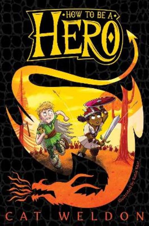 How to Be a Hero by Cat Weldon - 9781529045031