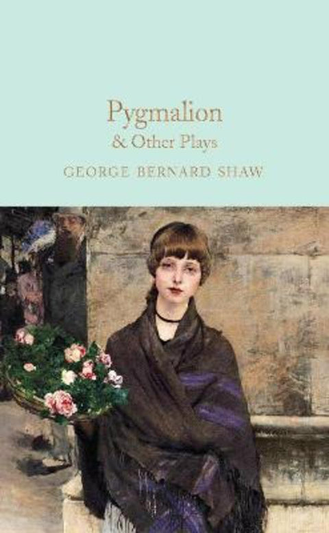 Pygmalion & Other Plays by George Bernard Shaw - 9781529048001