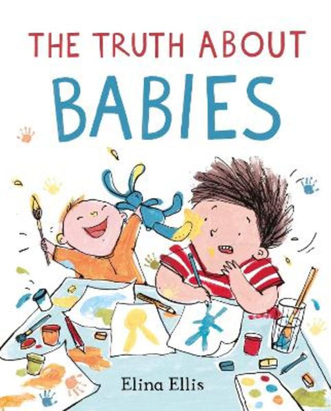 The Truth About Babies by Elina Ellis - 9781529050523