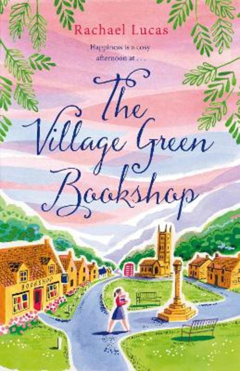 The Village Green Bookshop by Rachael Lucas - 9781529058734