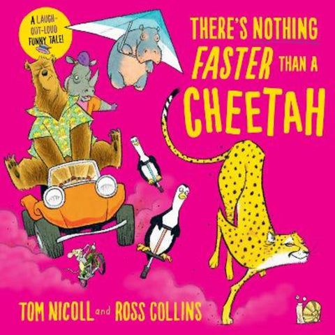There's Nothing Faster Than a Cheetah by Tom Nicoll - 9781529060553