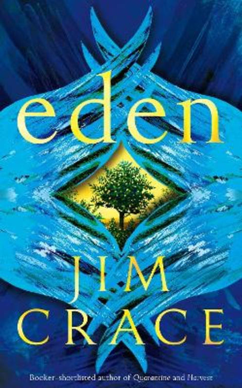 Eden by Jim Crace - 9781529062441