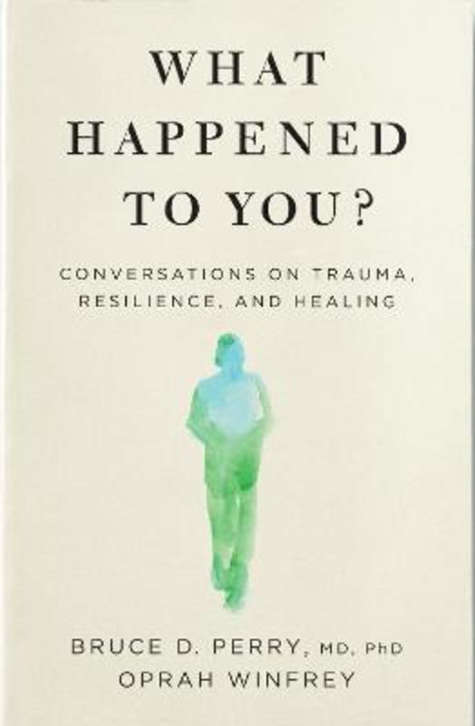 What Happened to You? by Oprah Winfrey - 9781529068474
