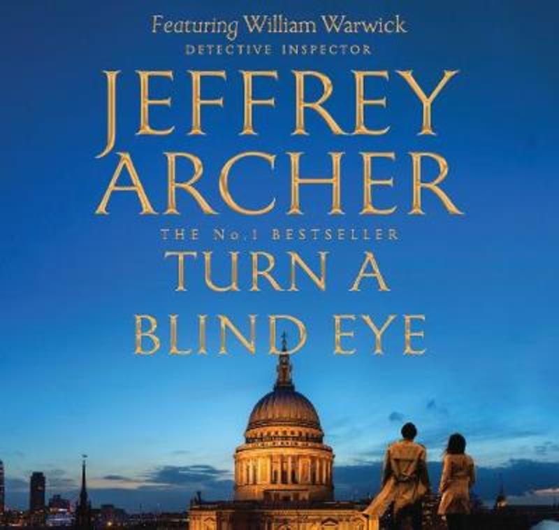Turn a Blind Eye by Jeffrey Archer - 9781529072327