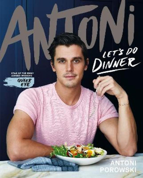 Let's Do Dinner by Antoni Porowski - 9781529074437