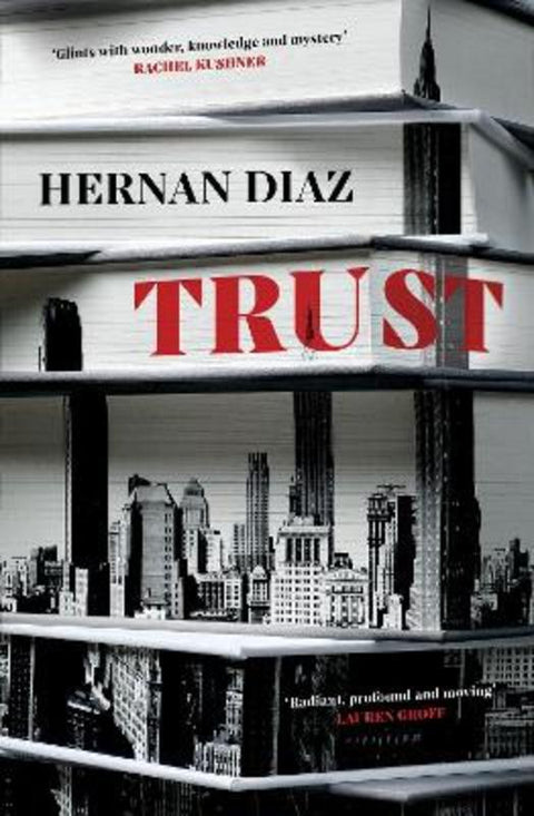 Trust by Hernan Diaz - 9781529074505