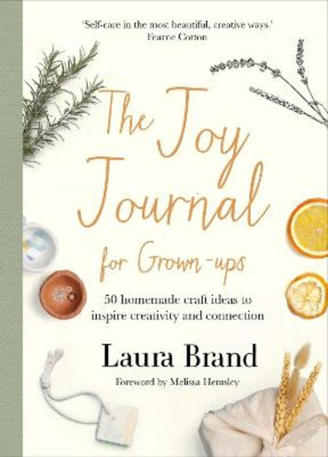 The Joy Journal For Grown-ups by Laura Brand - 9781529074741