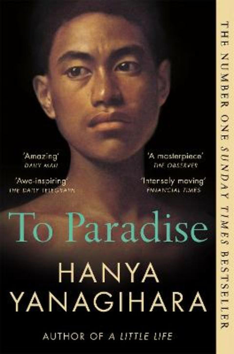 To Paradise by Hanya Yanagihara - 9781529077490