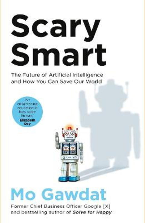 Scary Smart by Mo Gawdat - 9781529077629