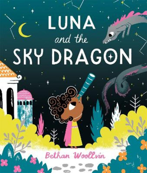 Luna and the Sky Dragon by Bethan Woollvin - 9781529078343
