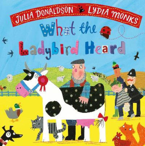 What the Ladybird Heard by Julia Donaldson - 9781529082166