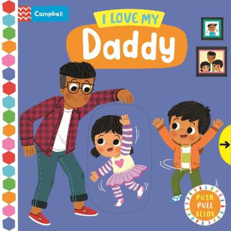 I Love My Daddy by Louise Forshaw - 9781529083392