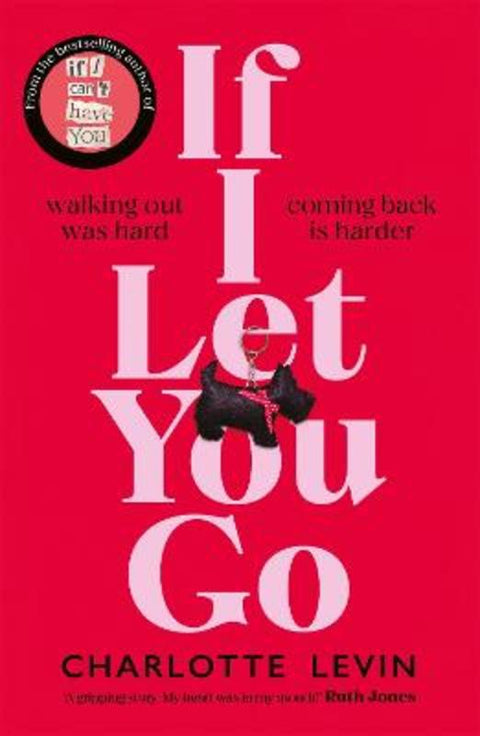 If I Let You Go by Charlotte Levin - 9781529084108