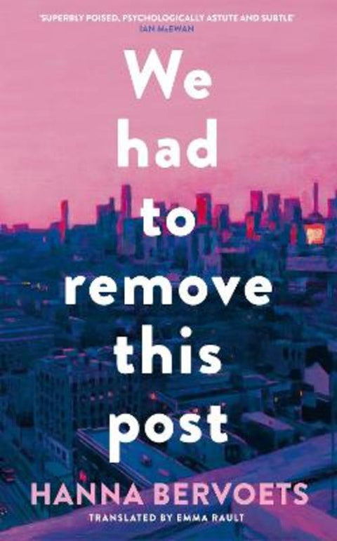 We Had To Remove This Post by Hanna Bervoets - 9781529087239