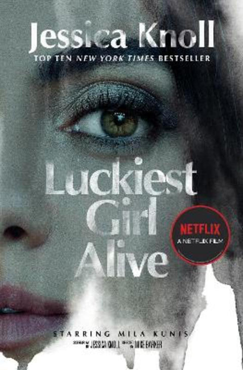 Luckiest Girl Alive by Jessica Knoll (Author) - 9781529090444