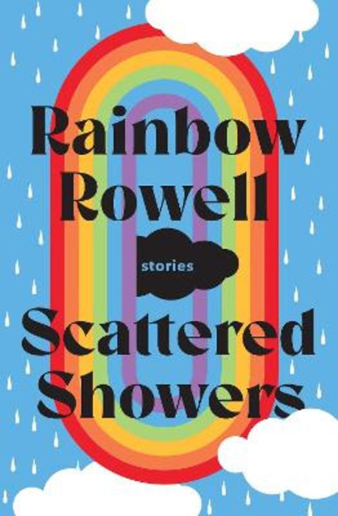 Scattered Showers by Rainbow Rowell - 9781529099119