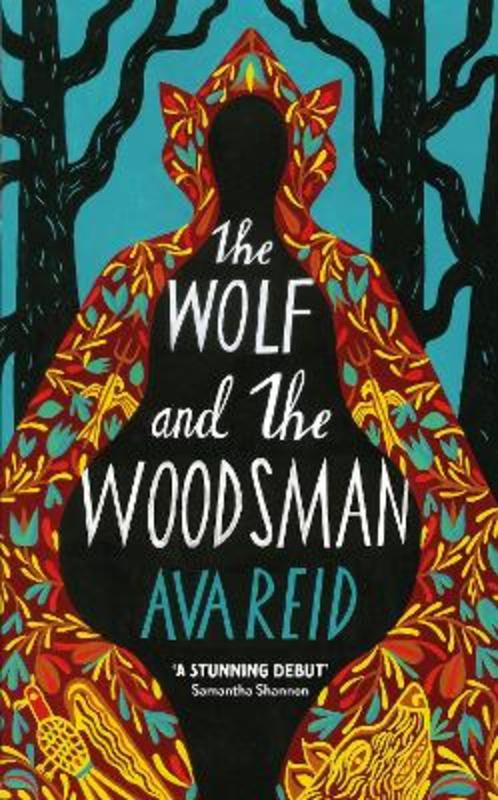 The Wolf and the Woodsman by Ava Reid - 9781529100747