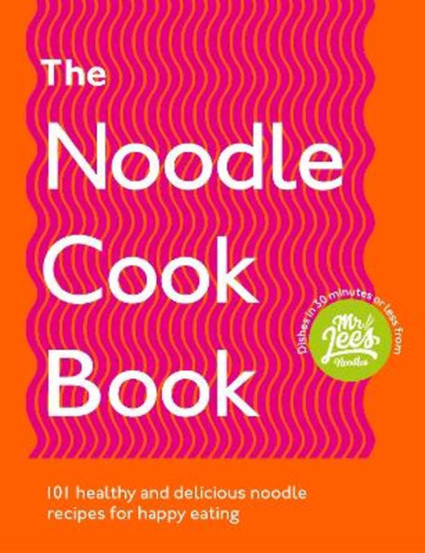 The Noodle Cookbook by Damien Lee - 9781529107463