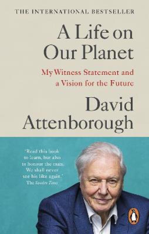 A Life on Our Planet by David Attenborough - 9781529108293