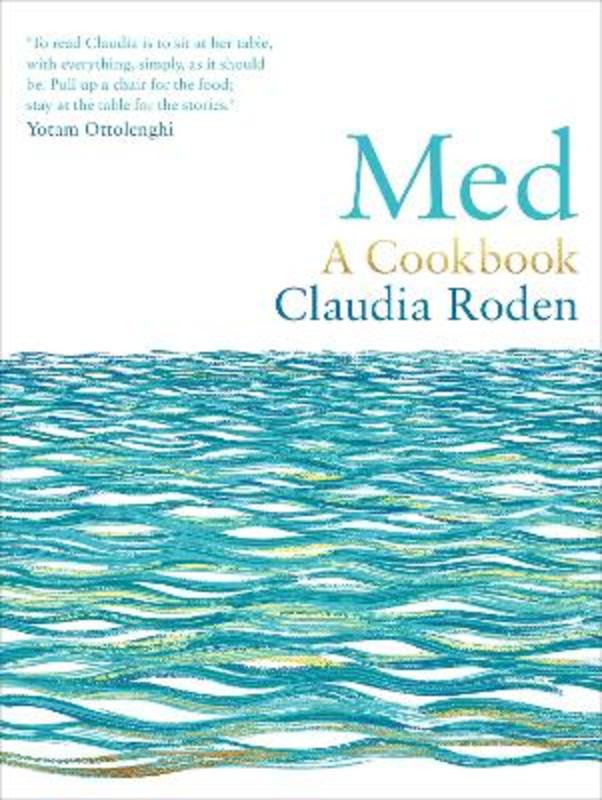 Med by Claudia Roden - 9781529108583
