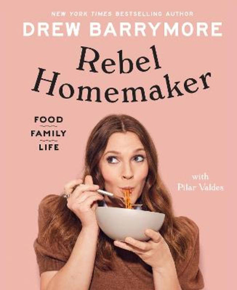 Rebel Homemaker by Drew Barrymore - 9781529109719