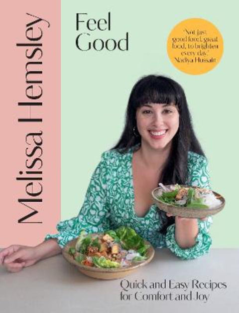Feel Good by Melissa Hemsley - 9781529109818