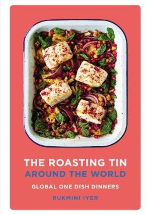 The Roasting Tin Around the World by Rukmini Iyer - 9781529110135