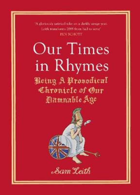 Our Times in Rhymes by Sam Leith - 9781529110197