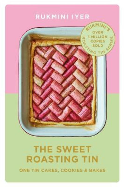 The Sweet Roasting Tin by Rukmini Iyer - 9781529110432