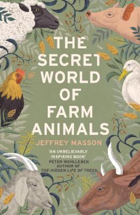 The Secret World of Farm Animals by Jeffrey Masson - 9781529111026