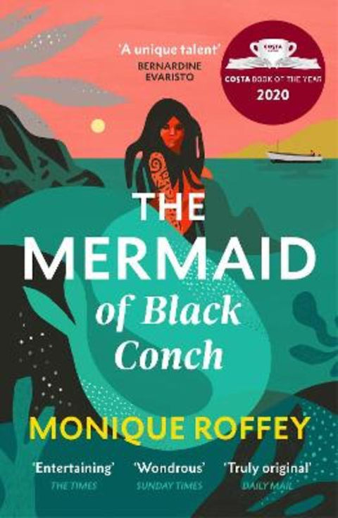 The Mermaid of Black Conch by Monique Roffey - 9781529115499