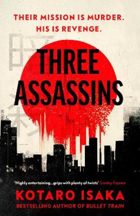 Three Assassins by Kotaro Isaka - 9781529115512