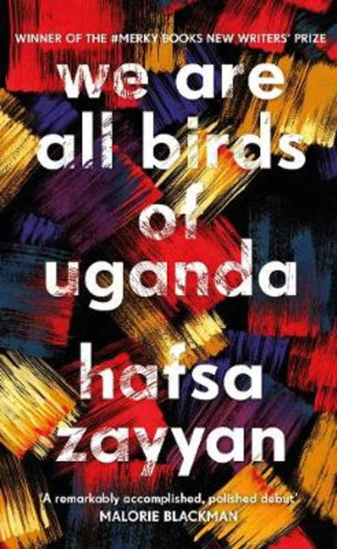 We Are All Birds of Uganda by Hafsa Zayyan - 9781529118650
