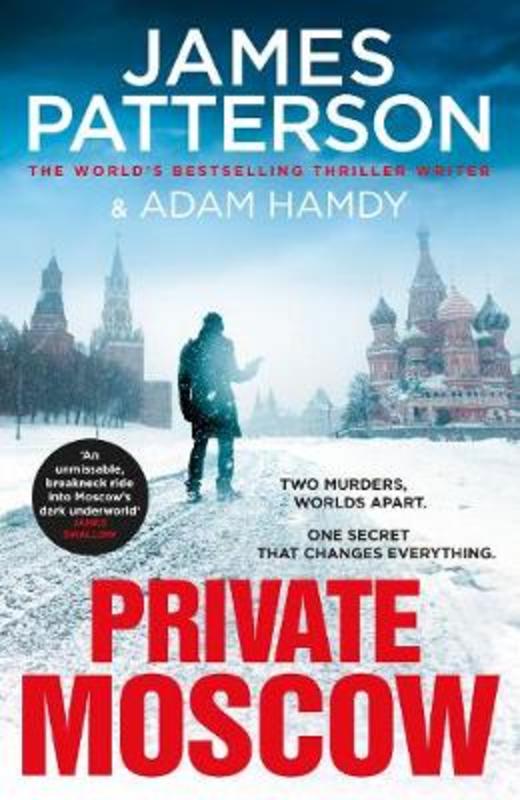 Private Moscow by James Patterson - 9781529124453