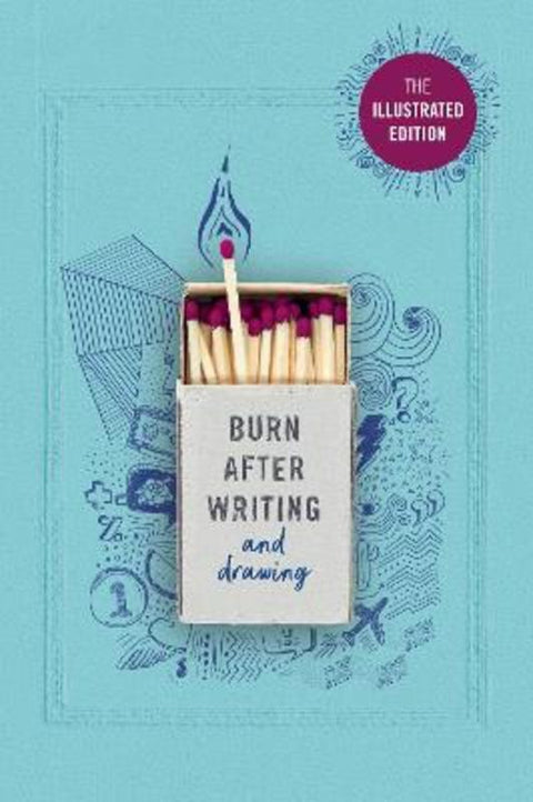 Burn After Writing (Illustrated) by Rhiannon Shove - 9781529148404
