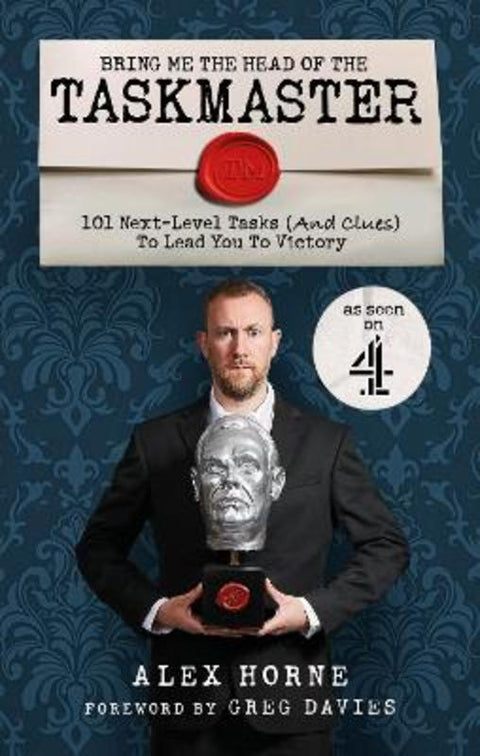 Bring Me The Head Of The Taskmaster by Alex Horne - 9781529148442