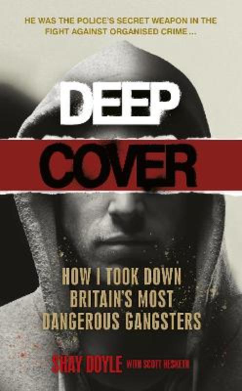 Deep Cover by Shay Doyle - 9781529149104