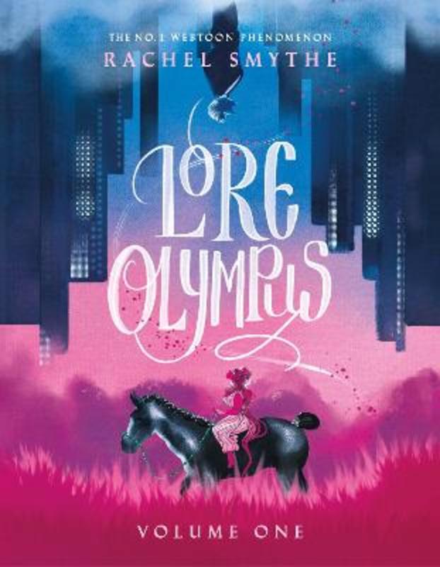 Lore Olympus: Volume One by Rachel Smythe - 9781529150452