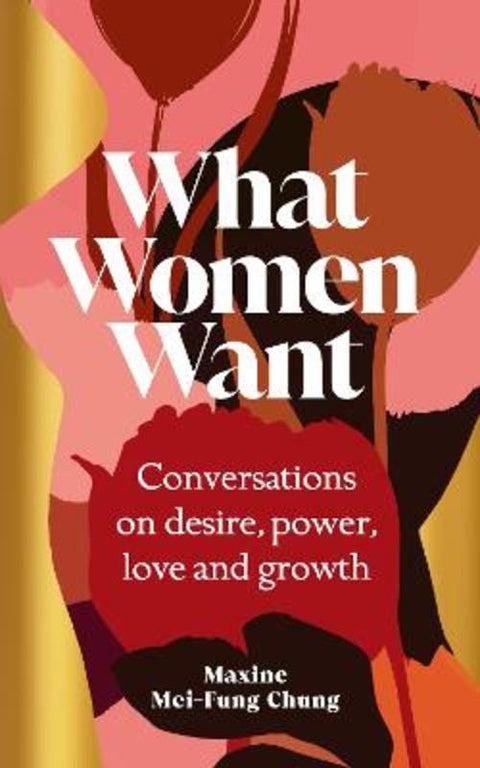 What Women Want by Maxine  Mei-Fung Chung - 9781529151121
