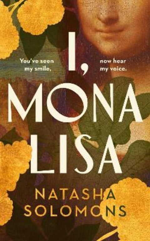 I, Mona Lisa by Natasha Solomons - 9781529151305