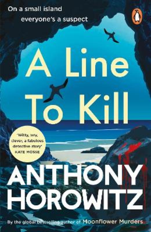 A Line to Kill by Anthony Horowitz - 9781529156966
