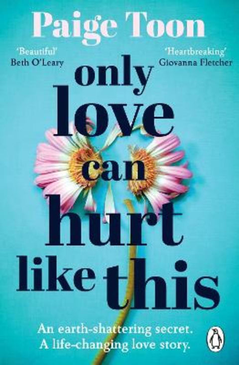 Only Love Can Hurt Like This by Paige Toon - 9781529157901