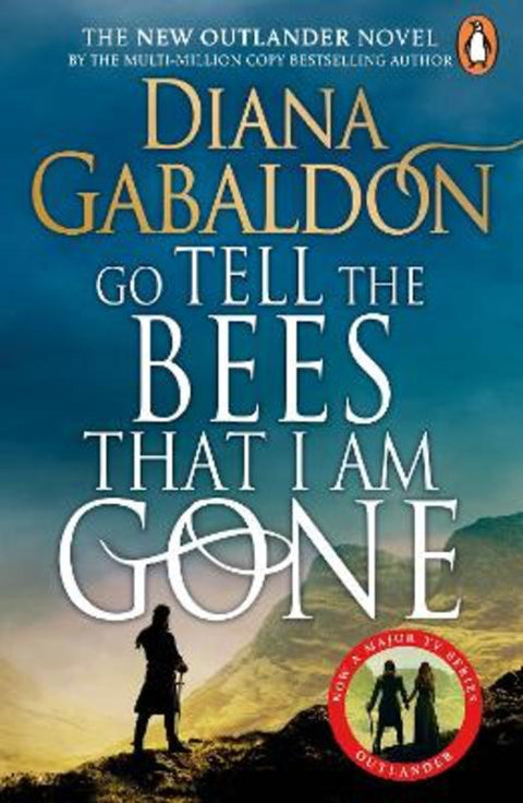 Go Tell the Bees that I am Gone by Diana Gabaldon - 9781529158465